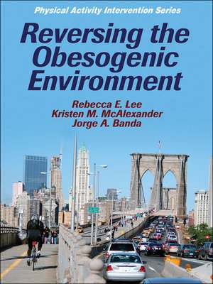 cover image of Reversing the Obesogenic Enviroment
